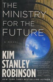 The Ministry for the Future — Kim Stanley Robinson